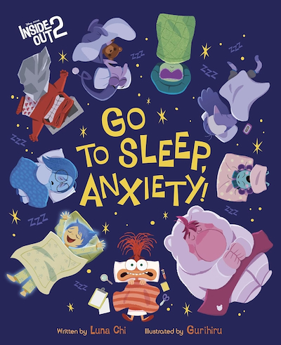 Inside Out 2 Book "Go to Sleep, Anxiety!"