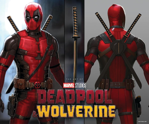 Marvel Studios' "Deadpool & Wolverine: The Art of the Movie"