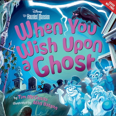 When You Wish Upon a Ghost: Disney's The Haunted Mansion