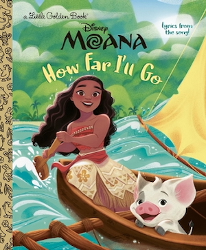 Disney Moana How Far I'll Go Little Golden Book